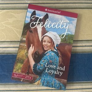 American Girl BeForever Felicity Merriman Love and Loyalty AG 1774 fiction book